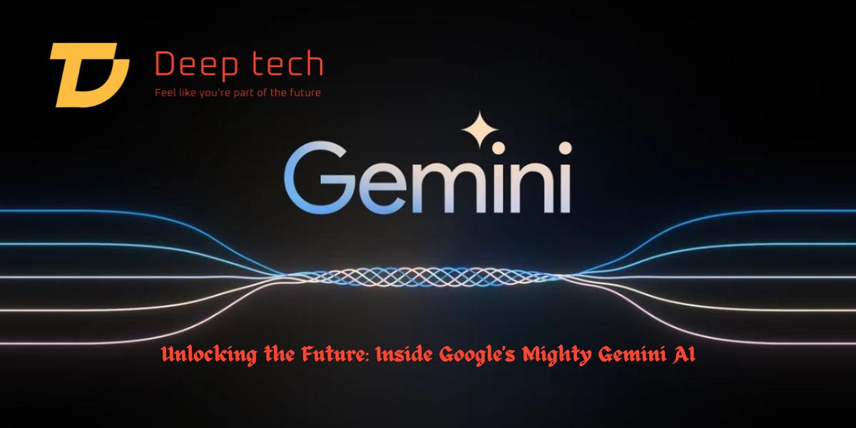 Unlocking the Future Inside Google's Mighty Gemini AI