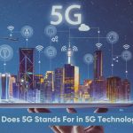 What does 5g stands for in 5g technology