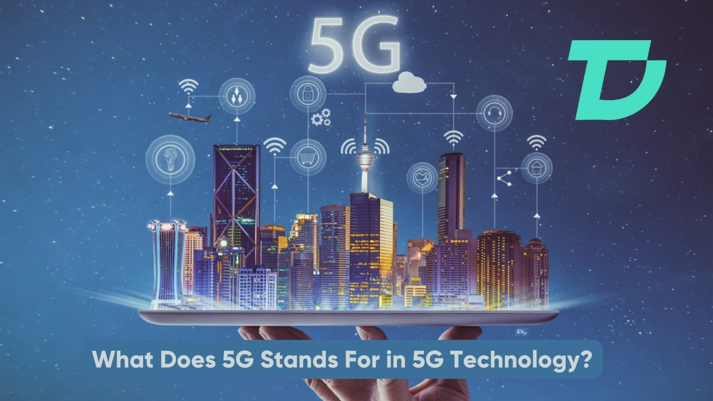 What does 5g stands for in 5g technology